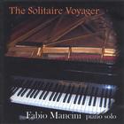 Fabio Mancini - The Solitaire Voyager, Piano Solo