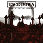 Face Down - The will to power
