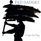 Fad Gadget - Under The Flag (Vinyl)
