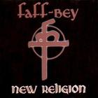 Faff-Bey - New Religion