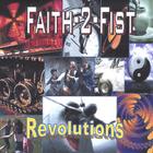 Faith2Fist - Revolutions