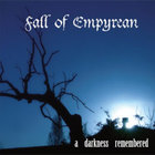 Fall Of Empyrean - A Darkness Remembered