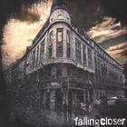 FALLING CLOSER - Falling Closer the EP