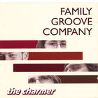 Family Groove Company - The Charmer