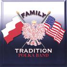 Family Tradition Polka Band - Family Tradition Polka Band