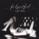 Far Beyond Frail - A Girl, Almost...