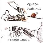 Fariborz Lachini - Golden Autumn 3