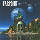 Farpoint - First Light