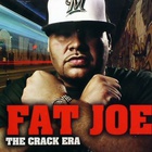 Fat Joe - The Crack Era