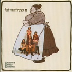 Fat Mattress - Fat Mattress II