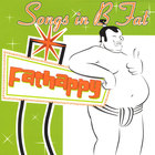 Fathappy - Songs in B Fat