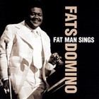Fats Domino - Fat Man Sings
