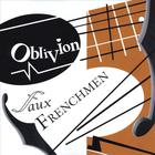 Faux Frenchmen - Oblivion