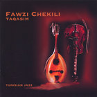 Fawzi Chekili - Taqasim