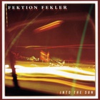 Fektion Fekler - Into The Sun CD1