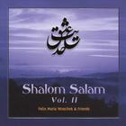 Felix Maria Woschek & Friends - Shalom Salam Vol.2