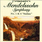 Felix Mendelssohn Bartholdy - Symphony No. 1 & 4 \'Italian'