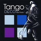Felix Pando - Tango Deco