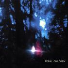 Feral Children - Second to the Last Frontier