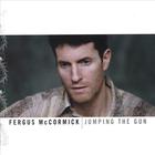 Fergus McCormick - Jumping the Gun