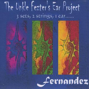 The Unkle Fezter's Ear Project