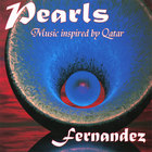 Fernandez - Pearls - Music Inspired by Qatar