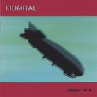 Fidgital - Departure