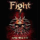 Fight - Into The Pit CD1