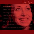 Fiona Apple - When The Pawn