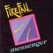 Firefall - Messenger