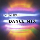 Fireworks - Dance Mix