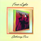 First Light - Gathering Time