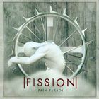 Fission - Pain Parade