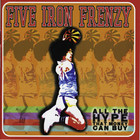 Five Iron Frenzy - All The Hype That Money Can Buy