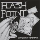 Flashpoint - No Point Of Reference