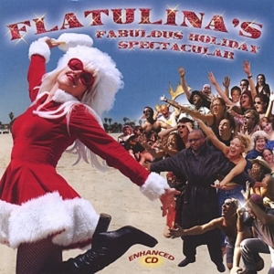 Flatulina's Fabulous Holiday Spectacular