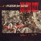 Flesh For Lulu - Big Fun City & Blue Sisters Swing