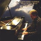 Fletcher Harris - Keys to the Soul