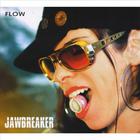 Flow - Jawbreaker
