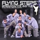 Flying Steps - Breakdance Battle