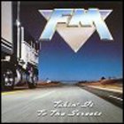 FM - Takin' It To The Streets