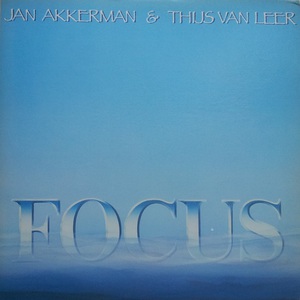 Focus Jan Akkerman & Thijs Van Leer