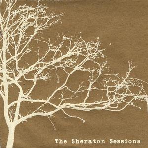 The Sheraton Sessions