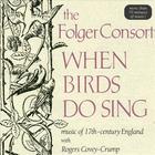 Folger Consort - When Birds Do Sing