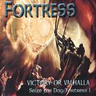 Fortress - Victory Or Valhalla