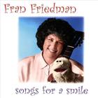 Fran Friedman - Songs for a Smile