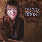 Frances Drost - Inside Things