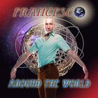 Francesco - Around The World
