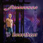 Francesco - Heartbeat - Maxi Single