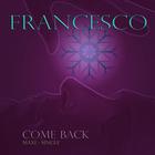 Francesco - Come Back - EP